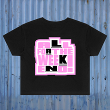 Load image into Gallery viewer, All For the Weekend Tee/Crop/Hoodie
